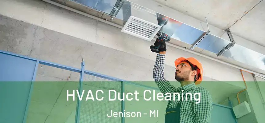  HVAC Duct Cleaning Jenison - MI